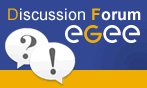 EGEE Discussion Forum